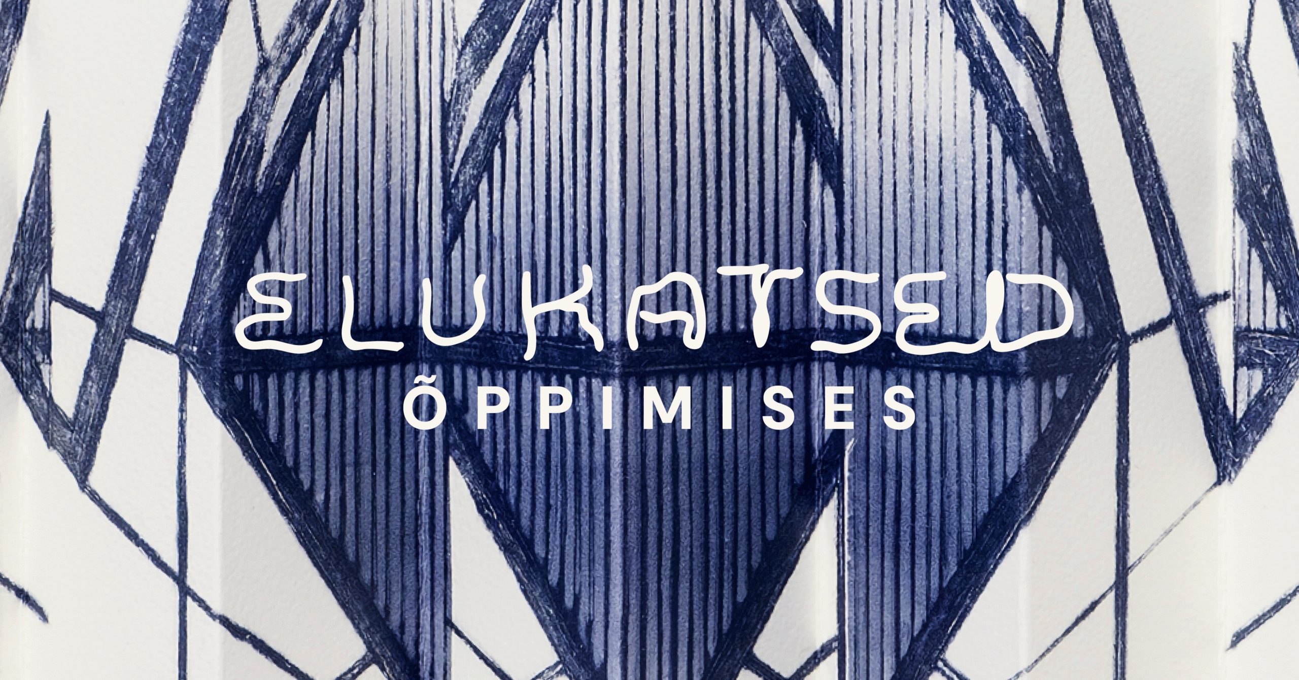ELUKATSED ÕPPIMISES